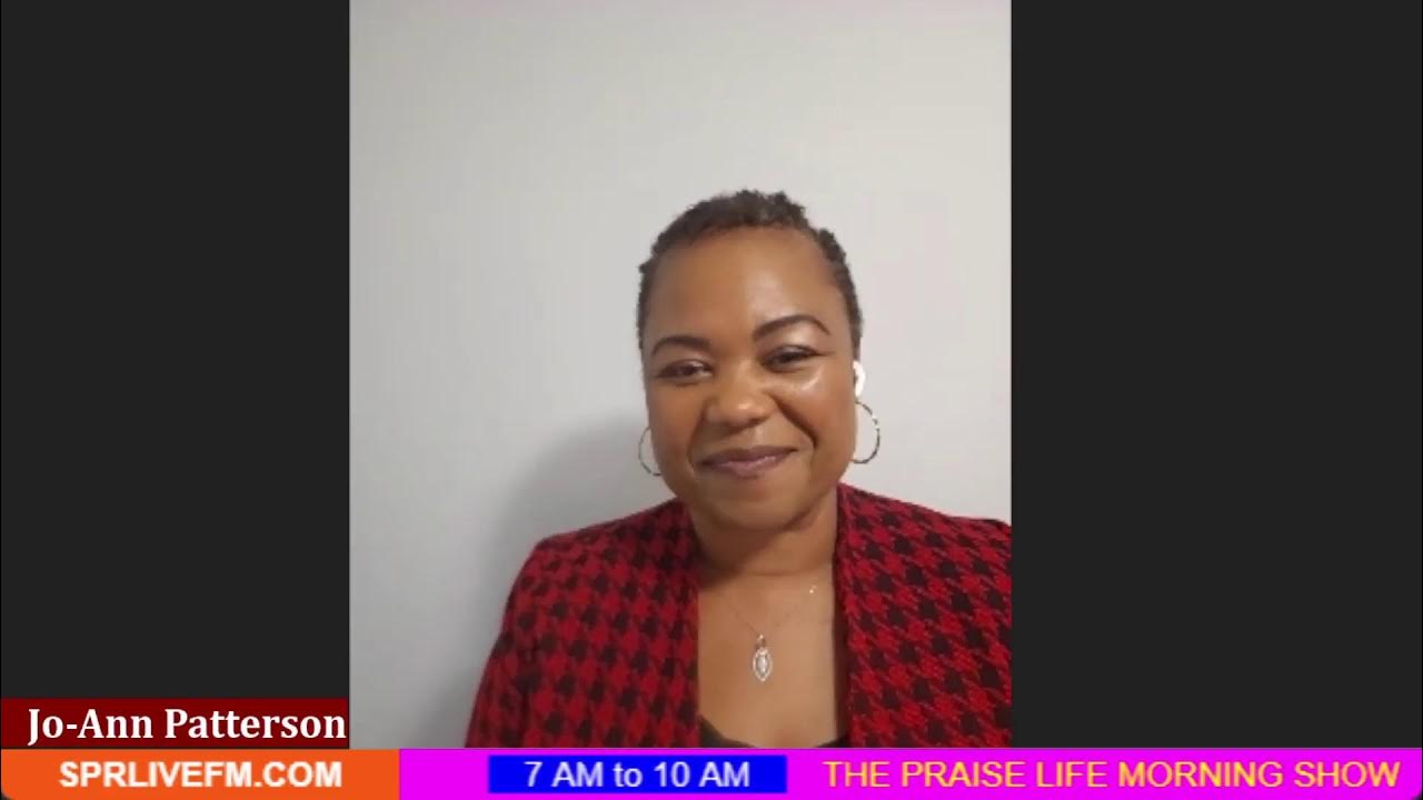 PRAISE LIFE MORNING SHOW with Jo-Ann Patterson 05.10.2024 - YouTube