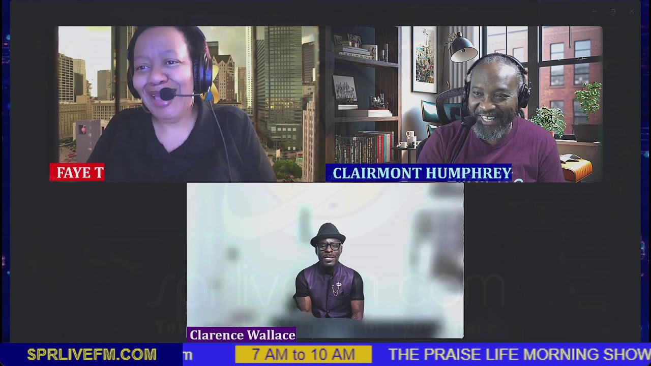 PRAISE LIFE MORNING SHOW with Clarence Wallace 08.15.2024 - YouTube